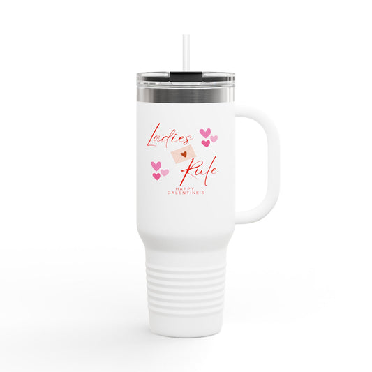 Ladies Rule Insulated Travel Mug - 40oz | Perfect for Galentine's Day Celebrations